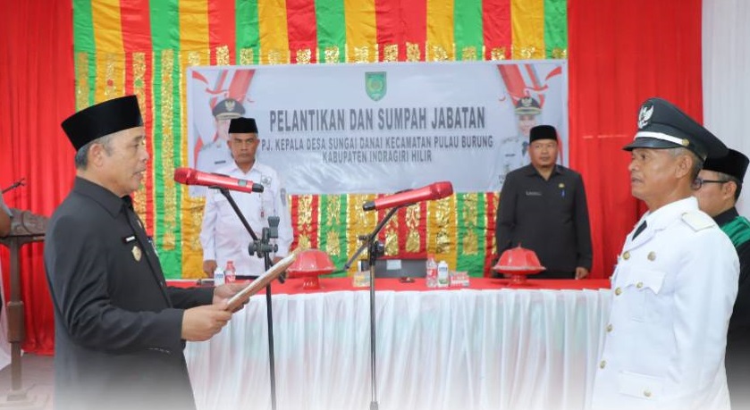 Bupati Inhil Lantik Pj Kepala Desa Sungai Danai