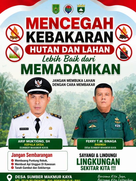 Koramil 06/Kateman, Babinsa Ferry Tuan Manguhal Sinaga  Bersama Kepala Desa Sumber Makmur Jaya Ajak Masyarakat Stop Membakar Hutan dan Lahan