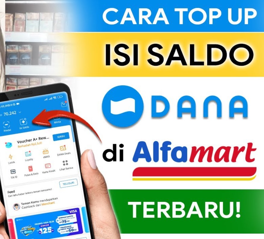 Cara Top Up Saldo DANA di Alfamart, Biaya, dan Keuntungannya