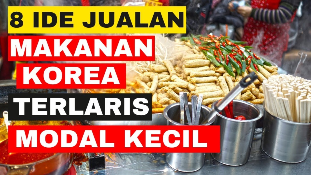 8 Tips Bisnis Kuliner Korea Dijamin Sukses untuk Pemula