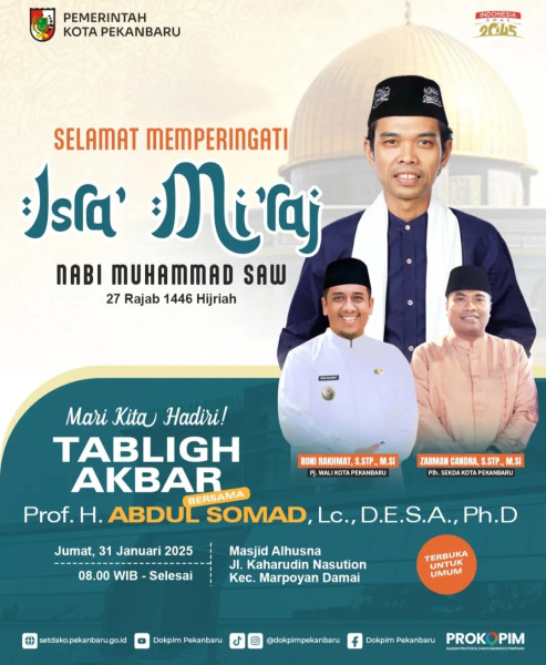Hadirkan UAS, Besok Pemko Pekanbaru Peringati Isra Mikraj di Masjid Al-Husna
