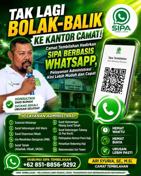 Tak Lagi Bolak-Balik ke Kantor Camat! Camat Tembilahan Hadirkan SIPA Berbasis WhatsApp, Pelayanan Administrasi Kini Lebih Mudah dan Cepat