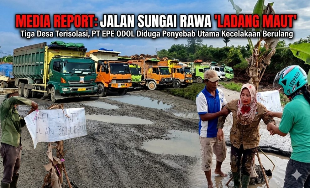 Jalan Sungai Rawa Hancur Dihantam Truk PT Ekasapta Paramita Energi, Korban Kecelakaan Terus Berjatuhan