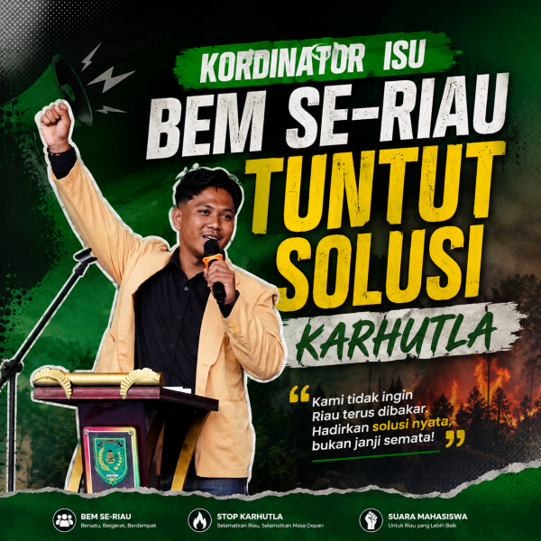 KORDINATOR ISU BEM SE-RIAU TUNTUT SOLUSI KARHUTLA